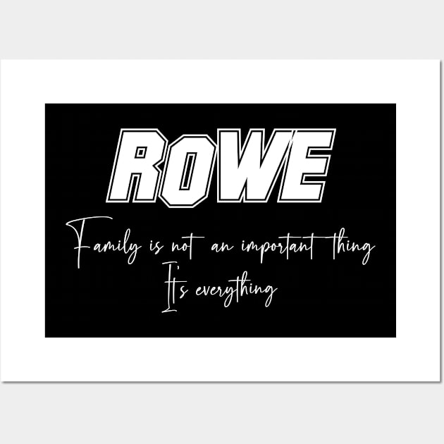 Rowe Second Name, Rowe Family Name, Rowe Middle Name Wall Art by JohnstonParrishE8NYy